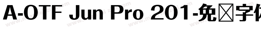 A-OTF Jun Pro 201字体转换